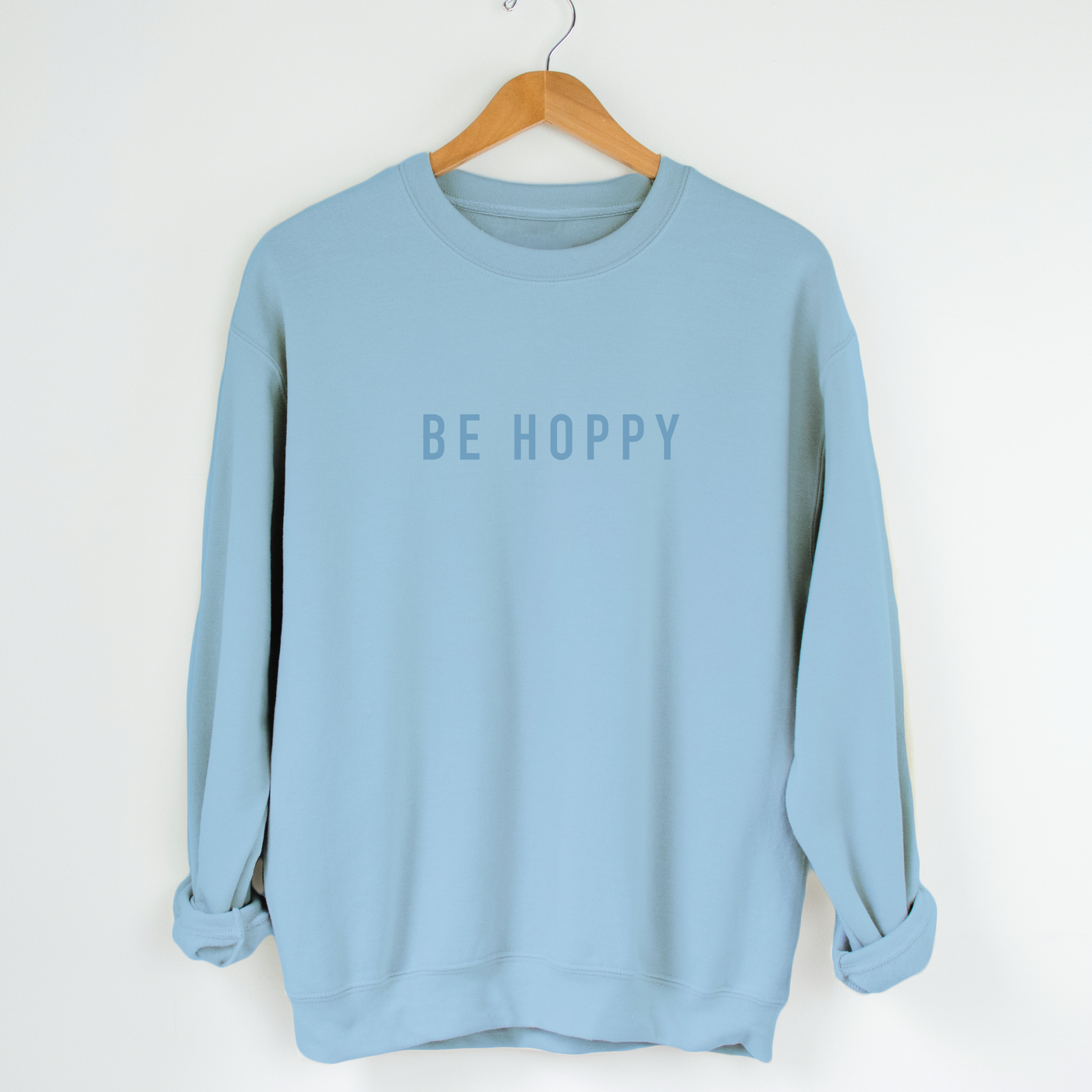 Be Hoppy Blue Sweatshirt