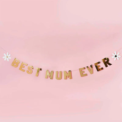 Best Mum Ever Banner