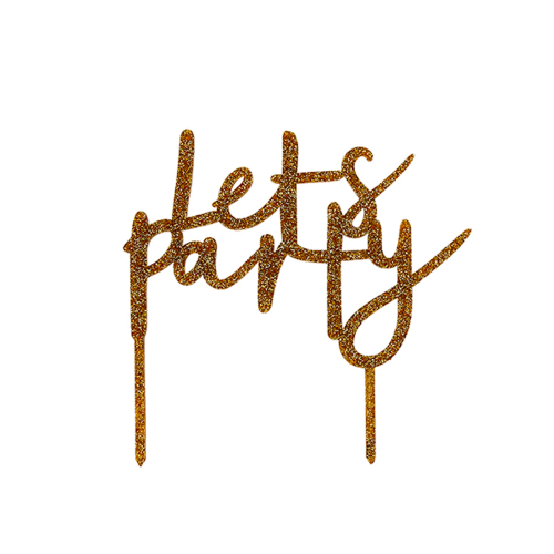 Gold Glitter Acyrlic Let's Party Cake Topper - Ralph and Luna Party Shop