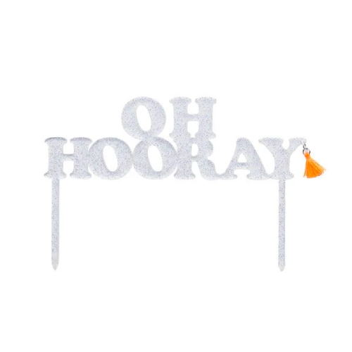 OH HOORAY ACRYLIC CAKE TOPPER - Ralph and Luna Party Shop