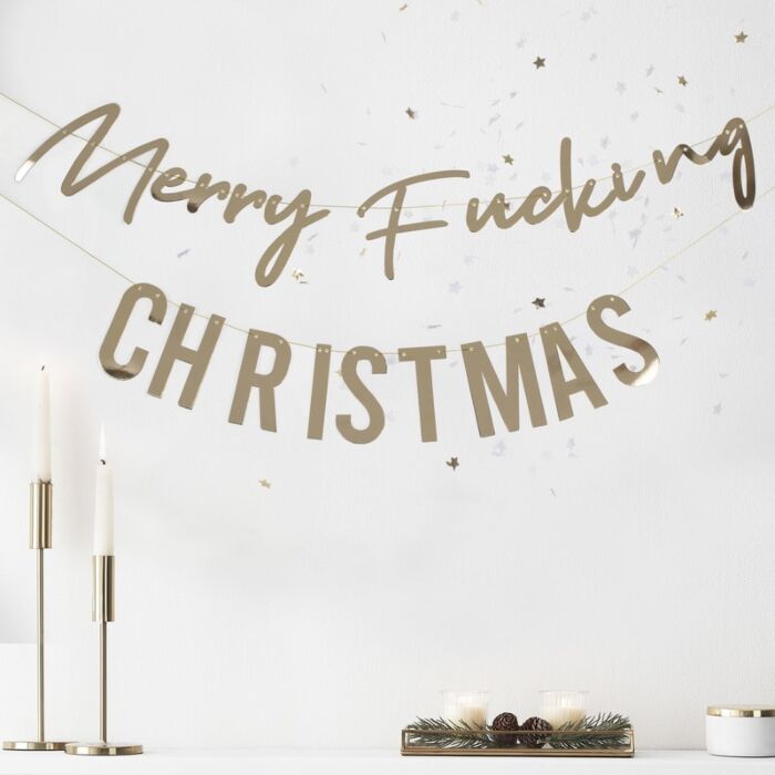 Gold Foiled 'Merry F***ing Christmas' Bunting - Ralph and Luna Party Shop