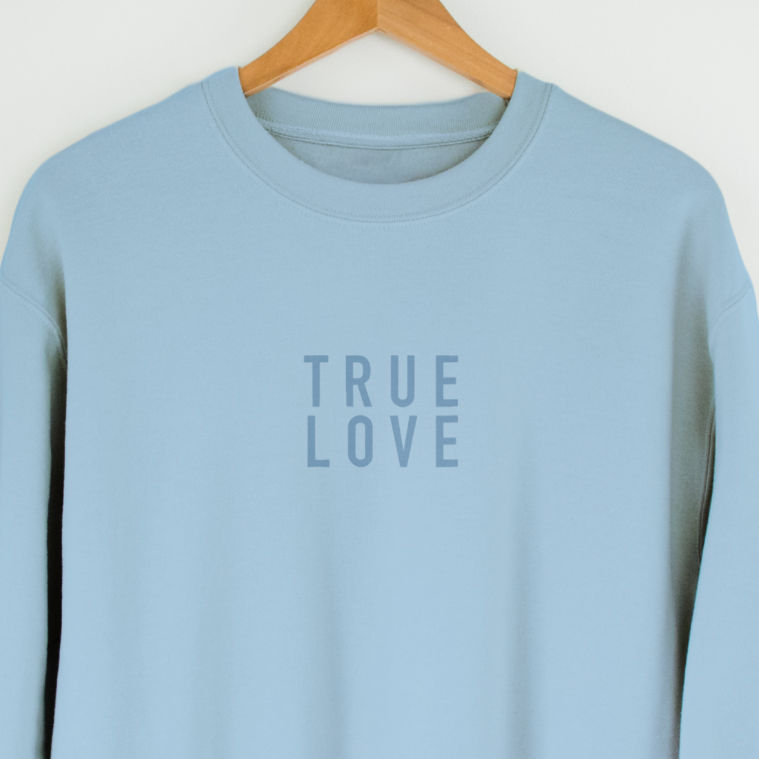 Blue 'True Love' Valentine's Day Sweatshirt